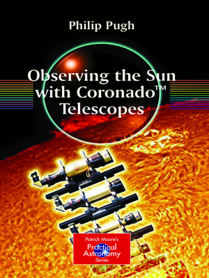 cover image of Observing the Sun with Coronado Telescopes